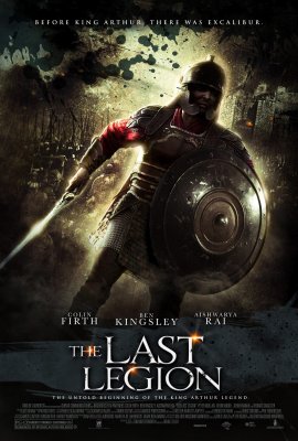 Paskutinis legionas / The Last Legion (2007)