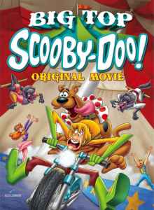 Skūbis Dū. Cirko palapinė / Big Top Scooby-Doo! 2012 online