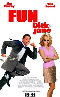 Nuotykiai su Diku ir Džeine / Fun with Dick and Jane (2005)