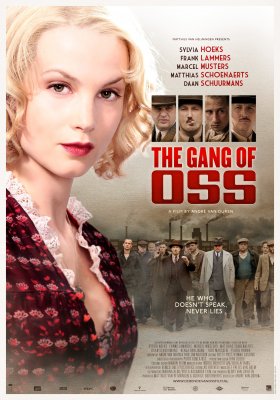 Pavojinga gauja iš Oss / The Gang Of Oss (2011)