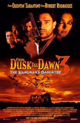 Nuo sutemų iki aušros 3. Budelio duktė / From Dusk Till Dawn 3: The Hangman's Daughter (2000)