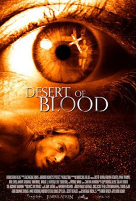 Dykumos Kraujas / Desert of Blood (2008)