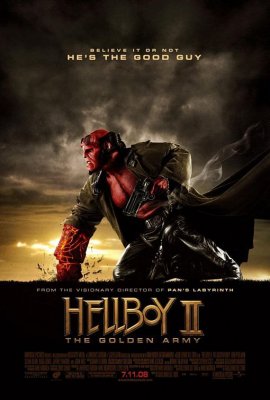 Pragaro vaikis: Aukso armija / Hellboy II: The Golden Army (2008)