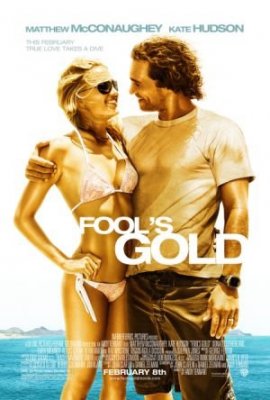 Kvailių auksas / Fool's Gold (2008)