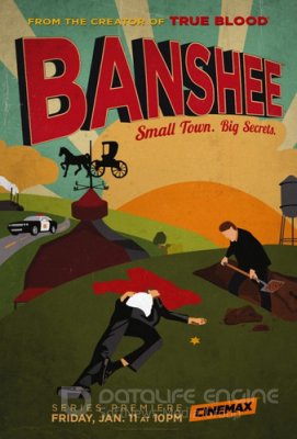 Banšy: mažas miestelis, didelės paslaptys / Banshee 1 sezonas
