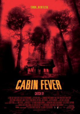 Karštligė / Cabin Fever (2002)