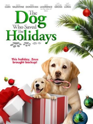 Šuo, kuris išgelbėjo Kalėdas 2 / The Dog Who Saved the Holidays (2012)